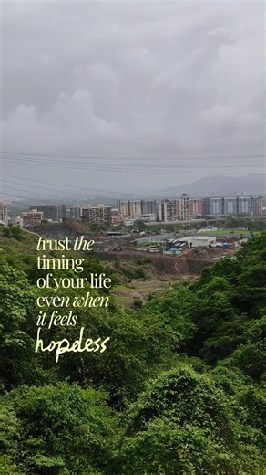 trust the timing of your life....
