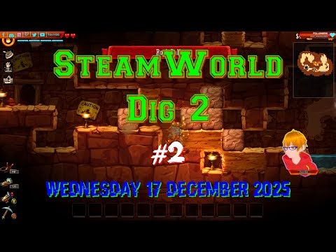 SteamWorld Dig 2 - 2 [4K] - 17/12/25