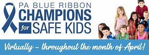 2025 PA Blue Ribbon Champions For Safe Kids | Pennsylvania Family Support Alliance