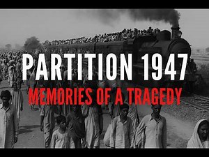 Partition 1947 – The Forgotten Story of India’s Tragedy