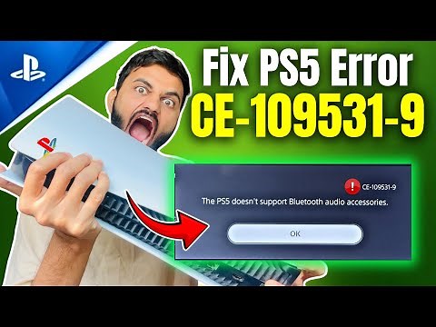 How To Fix PS5 Error CE-109531-9 | The PS5 Doesn't Support Bluetooth Audio Accessories