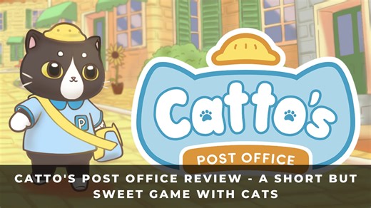 Catto's Post Office Review - A Short but Sweet Game With Cats