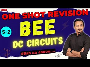 DC CIRCUITS | BEE | ONE SHOT REVISION | FIRST YEAR ENGINEERING | FADU ENGINEER | SAURABH DAHIVADKAR