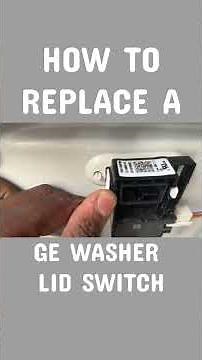 How-to replace a GE washer lid switch!