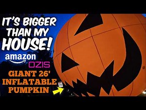 HALFWAY TO HALLOWEEN! UNBOXING THE HUGE 26' INFLATABLE HALLOWEEN PUMPKIN from OZIS AMAZON