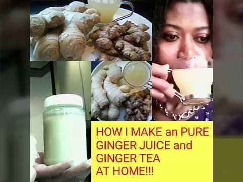 HOW TO | MAKE PURE FRESH GINGER JUICE| TEA | at HOME | AFRICAN GINGER