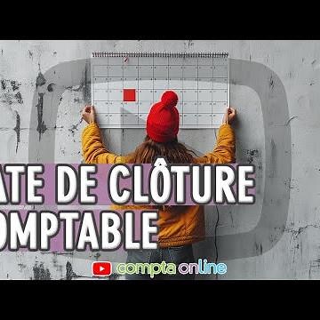 Date de clôture comptable