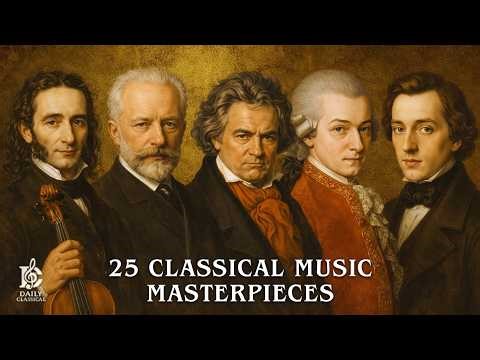 25 Classical Masterpieces That Improve Brain Performance | Chopin, Tchaikovsky, Beethoven, Mozart