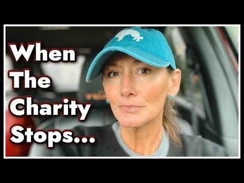 😟 When the Charity Stops...