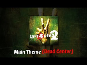 Main Theme (Dead Center) | L4D2 Original Soundtrack - Bass Edit