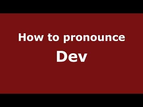 How to Pronounce Dev - PronounceNames.com
