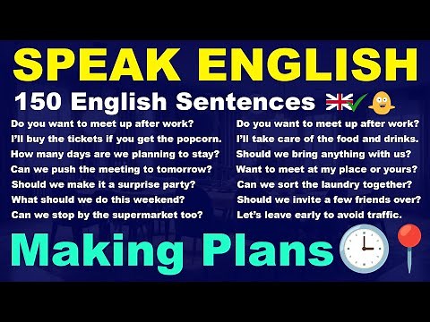 Making Plans in English: 150 English Sentences! - (10 Everyday Topics)