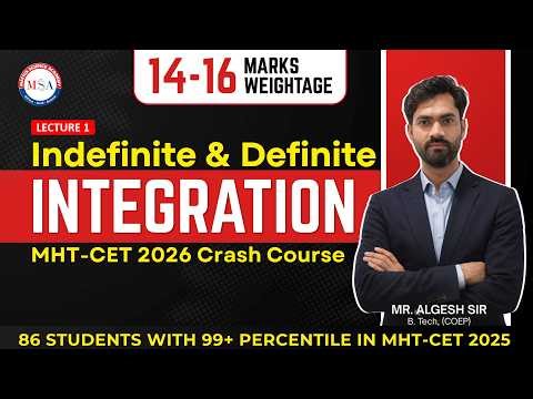 INTEGRATION l LECTURE 1 l MHT-CET 2023 2024 & 2025 PYQ Solving l MHT-CET CRASH COURSE l ALGESH SIR