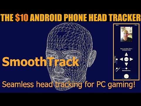 Product Review: SmoothTrack, $10 Android Head Tracker