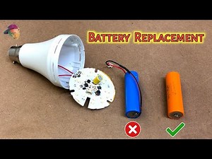 Simple Rechargeable LED Bulb Battery Replacement