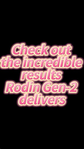 Check out these mind-blowing results from Rodin Gen-2! 🤯