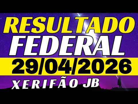 Resultado do jogo do bicho ao vivo FEDERAL - 20:00 29/04/2026