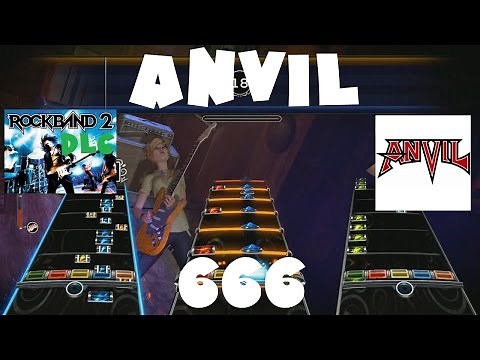 Anvil - 666 - Rock Band 2 DLC Expert Full Band (September 15th, 2009)