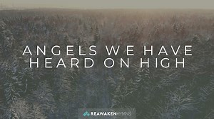 Angels We Have Heard On High Chords & Worship Resources | Reawaken Hymns