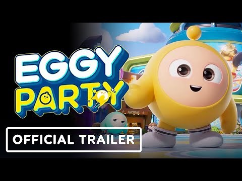 Eggy Party - Official Launch Trailer