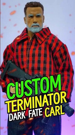 🔴 ARNOLD Schwarzenegger Carl TERMINATOR Dark Fate CUSTOM #actionfigurecustom #terminator