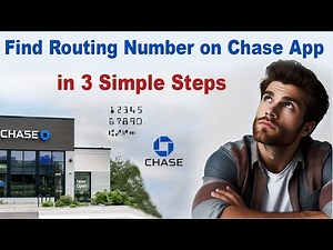 ✅ Find Routing Number on Chase App in 3 Simple Steps | Full Guide