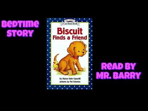 📖 Bedtime Storytime with Mr. Barry | Biscuit Finds a Friend 🐶🦆