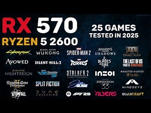 RX 570 - Ryzen 5 2600 in 2025 - Test in 25 Games