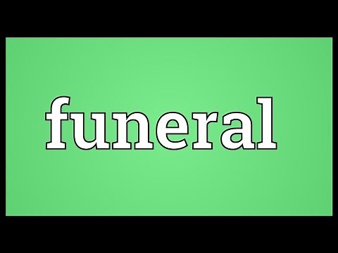 Funeral Meaning
