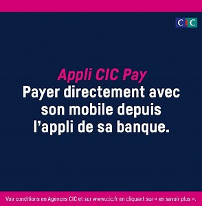 7.1K views · 31 reactions | 稜 CIC Pay, payez vos achats du quotidien depuis votre mobile avec l’appli de votre banque. ➡️ Plus d’infos sur : bit.ly/4d4q9qK | CIC | Facebook