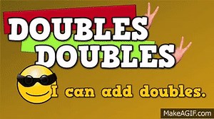 Doubles Doubles (I Can Add Doubles!)    (6-10 Version) on Make a GIF