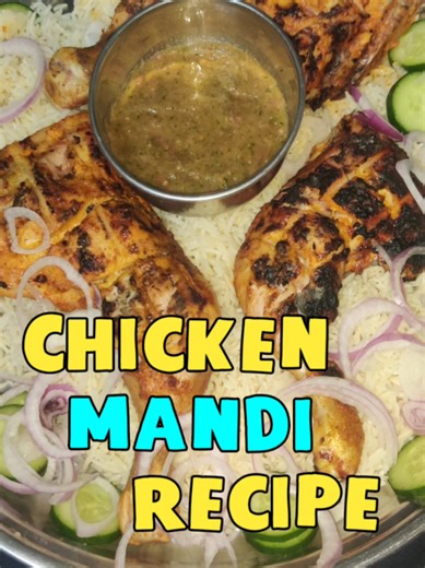 Chicken Mandi Recipe: Authentic Middle Eastern Dish