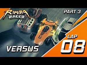 RIMBA Racer | Lap 8 (Part 3) | Versus | Animation