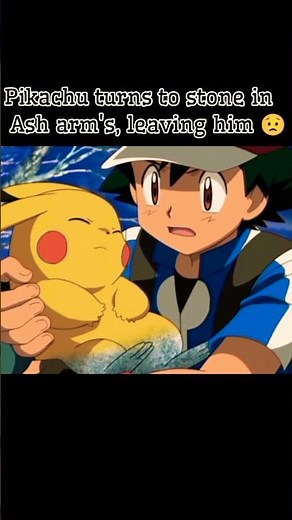 Pikachu dies in arms 😢 #ash #sad #pikachudied #pikachu #pokemon #pokemonmemes #1m#wethekingssadsongs