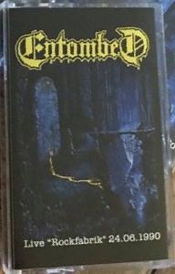 Entombed - Live "Rockfabrik" 24.06.1990