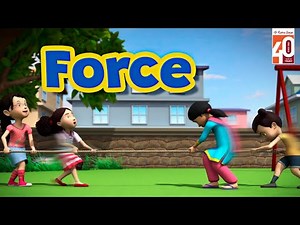 Force | What Makes Things Move Or Stop? | 3D Animation by Ratna Sagar