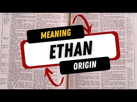 biblical meaning and origin of the name Ethan