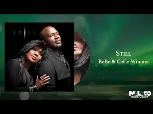 BeBe & CeCe Winans - Still