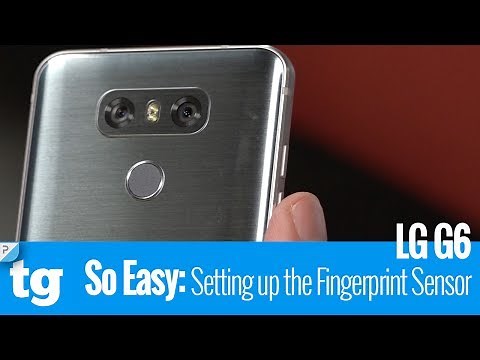 So Easy: Setting up the Fingerprint Sensor on your LG G6 Smartphone