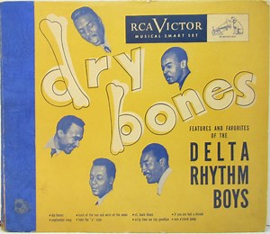 Delta Rhythm Boys - Dry Bones