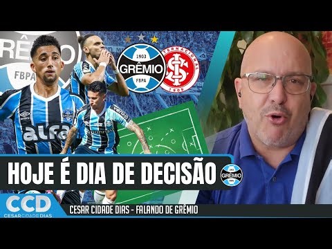 Dia de Grêmio, dia de decisão! Times, surpresas, indefinições, x9. É dia de Gre-Nal!