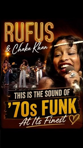 When Chaka Khan & Rufus Took Funk to Another Level