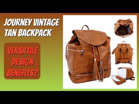REVIEW (2025): Journey Vintage Tan Backpack. Features