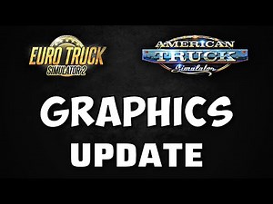 ETS2 & ATS - Graphics Improvements: Better Anti-Aliasing & Performance | New-Gen Game Engine
