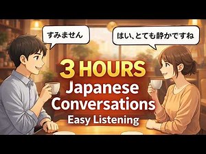 3 Hours of Easy Japanese Conversations for Beginners | Real Life Listening Practice