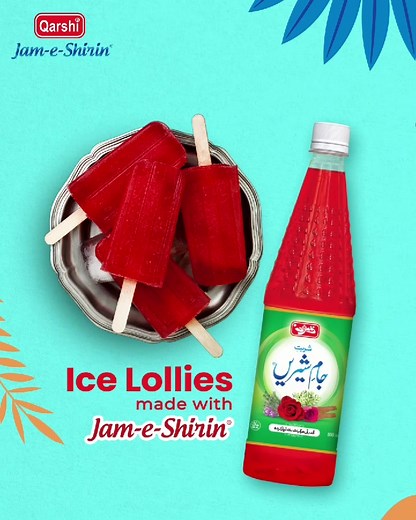 Refreshing Ice Lollies Made with Jam-e-Shirin Recipe