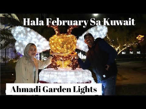 Hala -February Kuwait / Ahmadi Garden Lights Decorations #halafebruary #lighting #holiday
