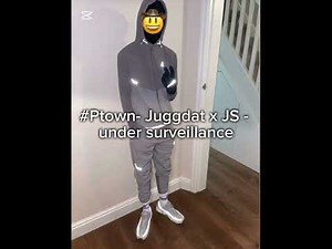 #ptown JuggDat X Js- Under Surveillance