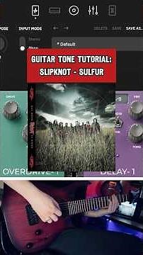 Guitar Tone Tutorial: Slipknot - Sulfur #guitartone #guitar #numetal