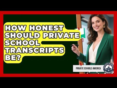How Honest Should Private School Transcripts Be? - Private Schools America